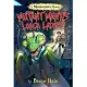 Mutant Mantis Lunch Ladies! (a Monstertown Mystery, Book 2)