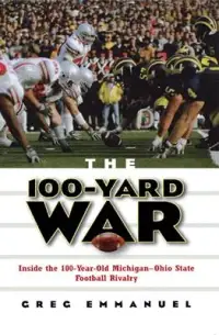 在飛比找博客來優惠-The 100-Yard War: Inside the 1