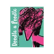 Doodle a Poodle - Colouring and Doodling Book