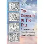 THE CHRONICLE OF THE FALL: A CONTEMPORARY ORTHODOX READING οF GENESIS 1-11