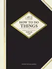 How to Do Things: A Timeless Guide to a Simpler Life by William Campbell: New