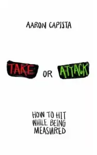 在飛比找博客來優惠-Take or Attack: How to hit Whi