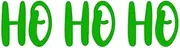 Ho Ho Ho: A decorative book for coffee tables, bookshelves, end tables, and interior design styling - Housewarming Gift Decorum - stack decor books ... in home (Christmas Holiday Phrases Green)