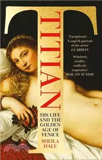 在飛比找三民網路書店優惠-Titian: His Life and the Golde