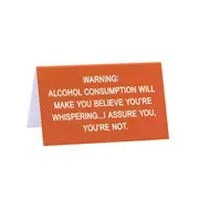 Desk Sign: Alcohol Consumption