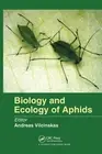 Biology and Ecology of Aphids by Andreas Vilcinskas [Paperback, 282 pages]