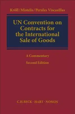 Un Convention on Contracts for the International Sale of Goods: A Commentary