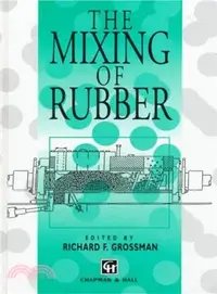 在飛比找三民網路書店優惠-The Mixing of Rubber