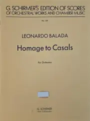 Leonardo Balada - Homage to Casals For Orchestra - Schirmer Full Score - NEW