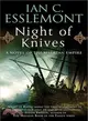 Night of Knives ─ A Novel of the Malazan Empire