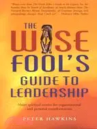 在飛比找三民網路書店優惠-The Wise Fool's Guide To Leade