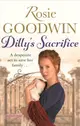 Dilly's Sacrifice：The gripping saga of a mother's love from a much-loved Sunday Times bestselling author