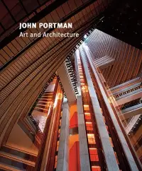 在飛比找博客來優惠-John Portman: Art and Architec