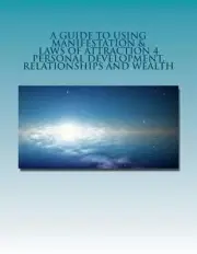 Manifestation & Laws of Attraction 4 Personal Development, Relationships, Wealth