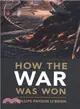 How the War Was Won ― Air-sea Power and Allied Victory in World War II