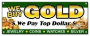 WE BUY GOLD 1 BANNER SIGN pawn shop coins jewelry silver trade fast cash