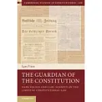 THE GUARDIAN OF THE CONSTITUTION