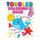 Toddler Coloring Book: Alphabet, Numbers, Shapes, Colors and Animals, Coloring Book For Kids, Age 1-3 And Preschool