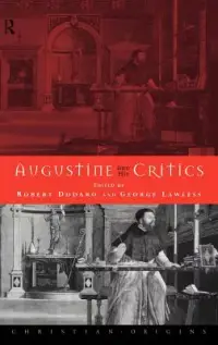 在飛比找博客來優惠-Augustine and His Critics: Ess