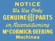 We Use Genuine IH, IHC Parts, McCormick Deering NEW Sign: 18x24" USA STEEL XL