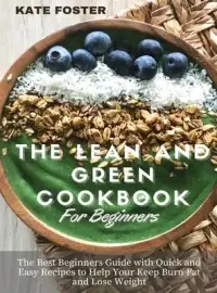 在飛比找博客來優惠-The Lean and Green Cookbook fo