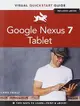 Google Nexus 7 Tablet: Visual QuickStart Guide (Paperback)-cover