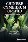 Choy Sin Hew - Chinese Cymbidium Orchid A Gentleman of Noble Virtue - - L555z