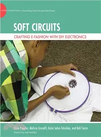 在飛比找三民網路書店優惠-Soft Circuits ― Crafting E-Fas