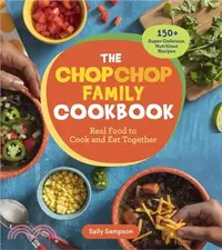 在飛比找三民網路書店優惠-The Chopchop Family Cookbook: 