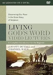 Living God's Word: Discovering Our Place in the Great Story of Scripture