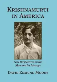 在飛比找博客來優惠-Krishnamurti in America: New P