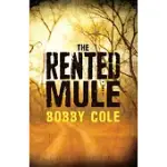 THE RENTED MULE