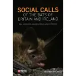 SOCIAL CALLS OF THE BATS OF BRITAIN AND IRELAND