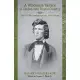 A Wisconsin Yankee in the Confederate Bayou Country: The Civil War Reminiscences of a Union General