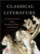Classical Literature ─ An Epic Journey from Homer to Virgil and Beyond