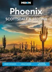 Moon Phoenix Scottsdale & Sedona Fifth Edition by Lilia Menconi 9781640499560 P