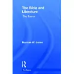 THE BIBLE AND LITERATURE: THE BASICS