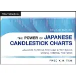 THE POWER OF JAPANESE CANDLESTICK CHARTS: ADVANCED FILTERING TECHNIQUES FOR TRADING STOCKS, FUTURES, AND FOREX