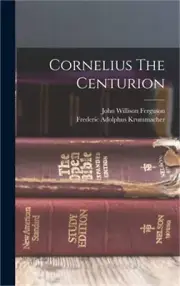 Cornelius The Centurion (Hardback or Cased Book)