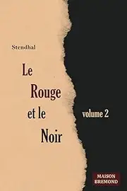 Le rouge et le noir (Illustré): Chronique du XIXe siècle, Volume 2