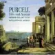 Jed Wentz / John Ernest Galliard: Pan & Syrinx Purcell: Dido & Aeneas, The Masque of Cupid and Bacchus &