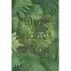 Future Belongs to You: Motivational Notebook, Gift or Daily Planer (110 pages, Linear 6 x 9) - Composition Book, Notebook, Journal.