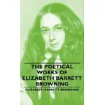 THE POETICAL WORKS OF ELIZABETH BARRETT BROWNING