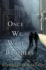Once We Were Brothers: A Novel (Liam Taggart and Catherine Lockh