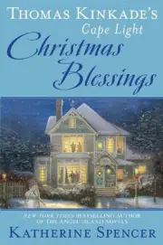 Thomas Kinkade's Cape Light: Christmas Blessings by Katherine Spencer (English)