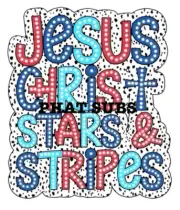 Sublimation Print Jesus Christ Stars & Stripes Ready To Press Heat Transfer