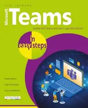 Microsoft Teams in Easy Steps Nick Vandome Paperback