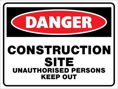 (3 X SIGNS) - DANGER CONSTRUCTION SITE KEEP OUT SIGN - 300 X 200MM - CORFLUTE