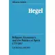Hegel: Religion, Economics, and the Politics of Spirit, 1770 1807