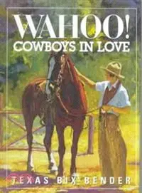 在飛比找三民網路書店優惠-Wahoo! Cowboys in Love